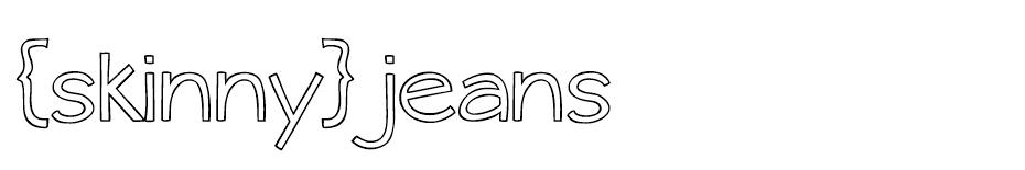 Skinny Jeans  font